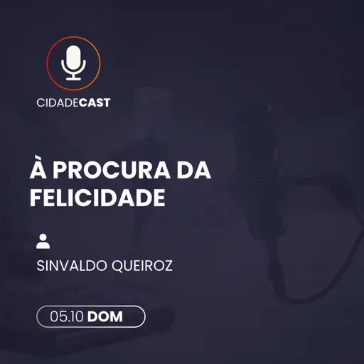 À Procura da Felicidade | Sinvaldo Queiroz