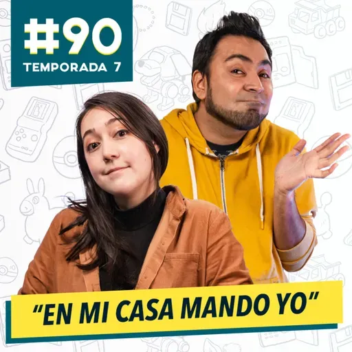 90 - En mi CASA MANDO YO