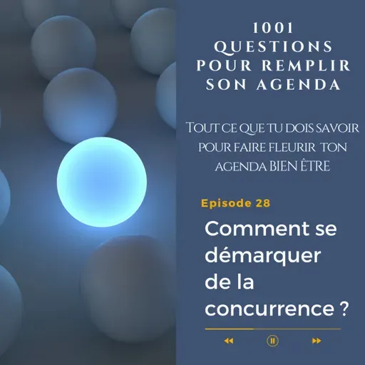 28. 💫 Comment se différencier de la concurrence ? 7 éléments puissants pour thérapeutes bien être 🧘‍♀️