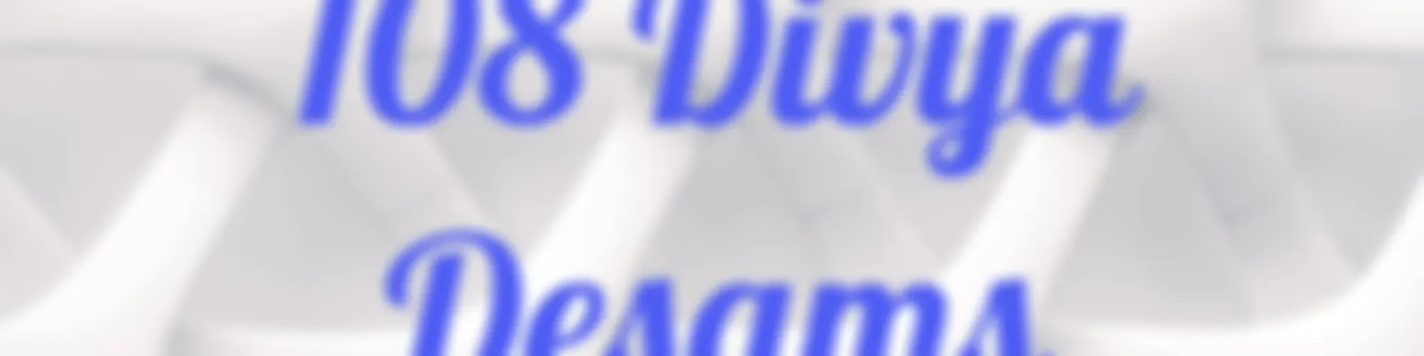 108 Divya Desams