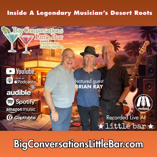 Brian Ray | Inside A Legendary Musician’s Desert Roots