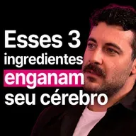 Nutricionista Alerta: A Indústria Manipula Seu Cérebro Pela Comida — Lincoln Almeida