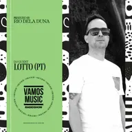 Vamos Radio Show By Rio Dela Duna #612 Guest Mix By Lotto (PT)