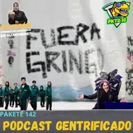 Pakete 142: Podcast Gentrificado: Marcha vs gentrificación, juego de calamar 3, Black Sabath.