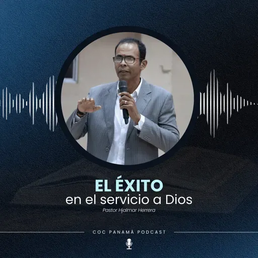 "El éxito en el servicio a Dios" - Pastor Hjalmar Herrera