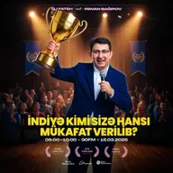 İndiyə kimi sizə hansı mükafat verilib? 16.03.2026