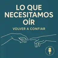 Volver a confiar en uno mismo y en los demás