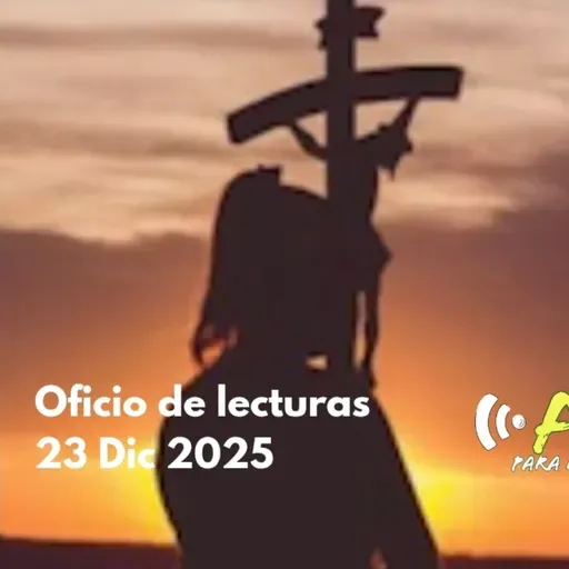 Oficio de lecturas 23 Dic 2025
#laudes #Oficiodelecturas #Liturgiadelashoras #oracion #catolico