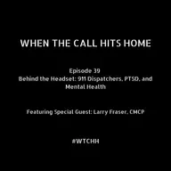 Behind the Headset: 911 Dispatchers, PTSD, and Mental Health