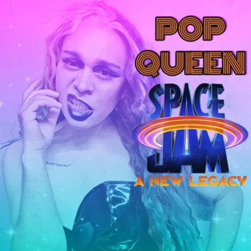 #55 Space Jam: una nueva era 