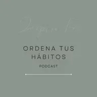 Ordena tus Hábitos