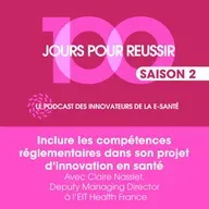 #27 - Inclure les compétences réglementaires dans son projet d’innovation en santé