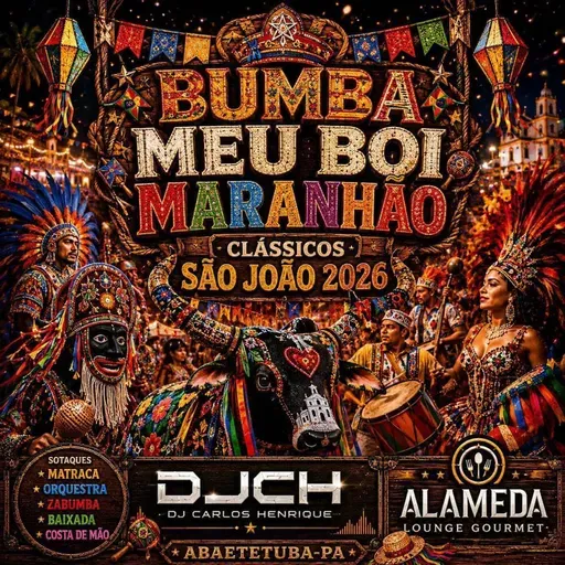 BUMBA MEU BOI MARANHAO CLÁSSICOS SÃO JOÃO 2026