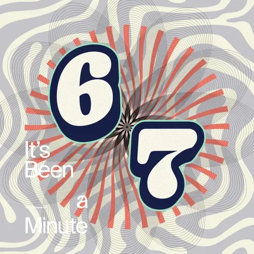 The real meaning of "6 7"