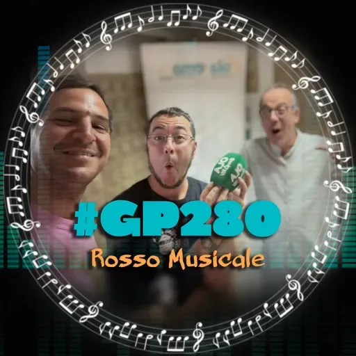 #GP280 Rosso Musicale: apoyando nuestra escena underground (07x08)