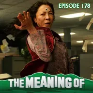 "The Meaning Of" Top 10 Movies of 2022 - Ep178