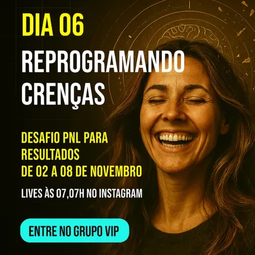 Episódio 548 - Como mudar crenças limitantes e alterar a sua vida