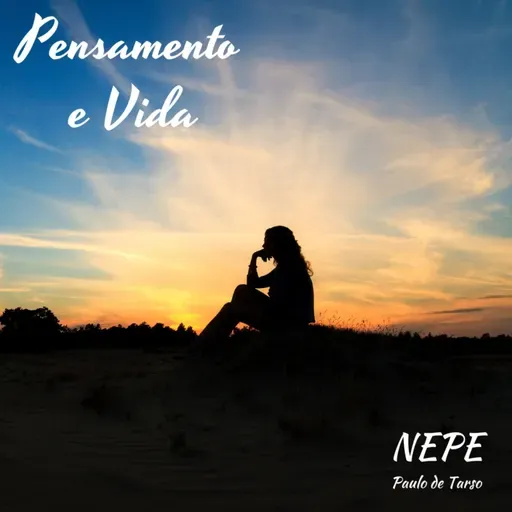 Pensamento e Vida #30 - Amor