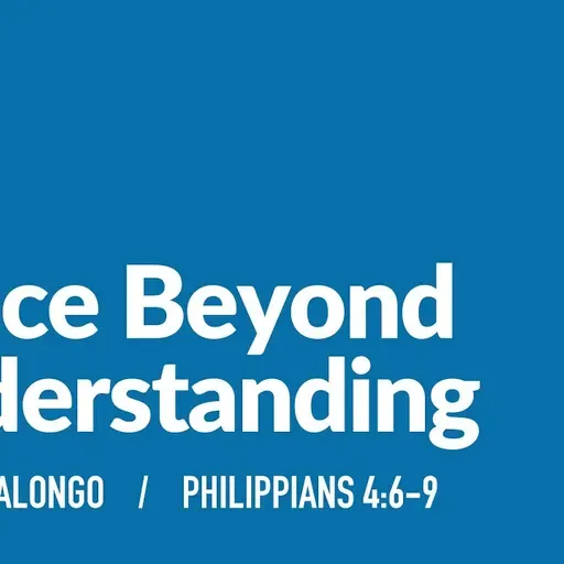 Peace Beyond Understanding