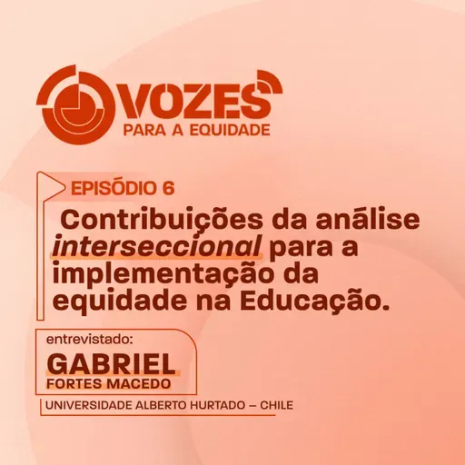Contribuições da análise interseccional para a implementação da equidade na Educação.