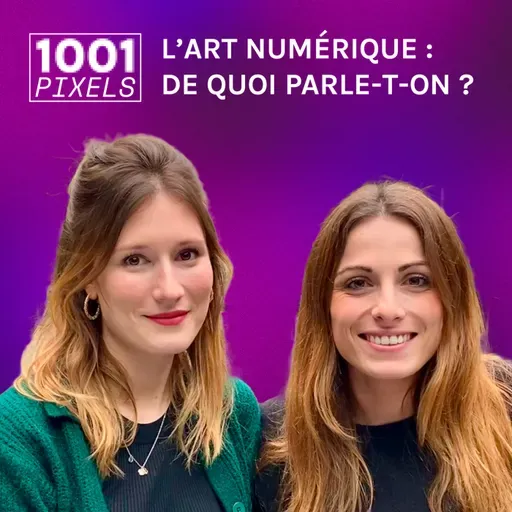 #1 - L'art numérique : de quoi parle-t-on ?