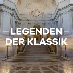 Klassik Radio - Legenden der Klassik