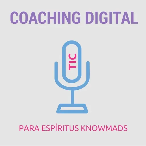 #46. Coaching Digital de vuelta tras las vacaciones