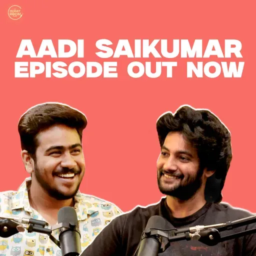 PAST, PRESENT & THE FUTURE w/ AADI SAIKUMAR | EP #106