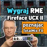 Wygraj interfejs RME Fireface UCX II i zobacz jak działa TotalMix FX