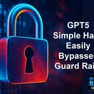 A Simple Phrase Defeats GPT5 Security