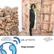 Los Sonidos del Planeta Azul 3272 - DIEGO AMADOR, JUAN CARMONA, ANTÓNIMO (15 04 2025)