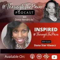 Ep. 20: Inspired #ThroughThePain