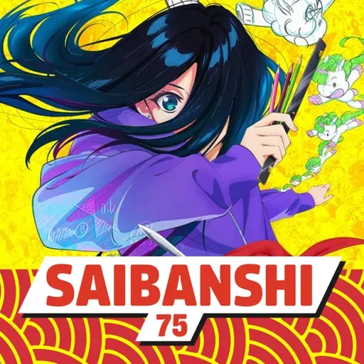 Saibanshi #75: Temporada de Inverno de 2025