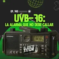 e145. UBV-76: La alarma que no debe callar