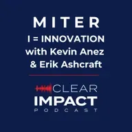 Episode 190: I is for Innovation, with Kevin Anez and Erik Ashcraft