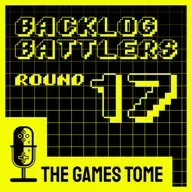 Backlog Battlers - Round 17