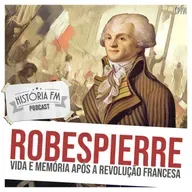 191 Robespierre: vida e memória após a Revolução Francesa