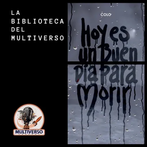 La Biblioteca del Multiverso: Hoy es un buen día para morir
