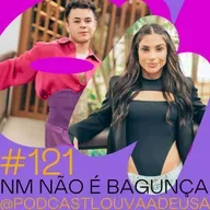 #121- Não-monogamia não é bagunça! - com Natália Rosa e Dante Olivier