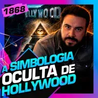 1868 - A SIMBOLOGIA OCULTA DE HOLLYWOOD: THIAGO LIMA
