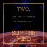 ii. Slip the Mind