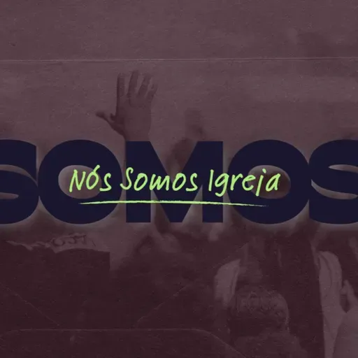 Série: Nós Somos Igreja | com Luis Felipe (Pipe) | 1Pe 1:13–2:3 | [#ep2]