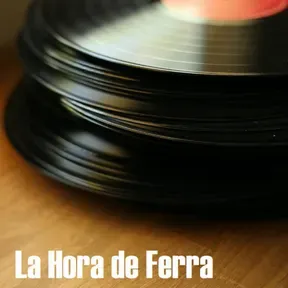 La Hora de Ferra