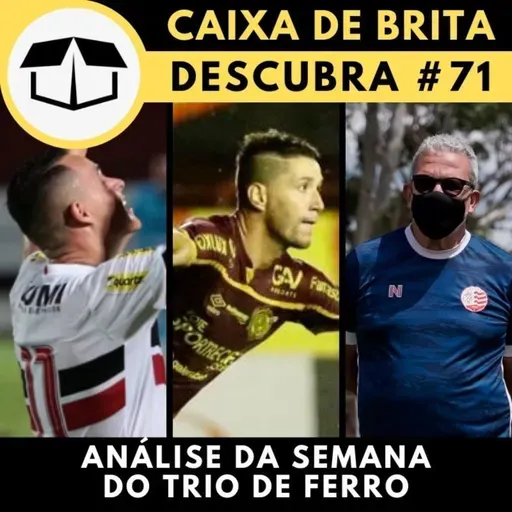 Descubracast #71 - Análise da Semana do Trio de Ferro