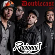 Doublecast 190 - Racionais MC's
