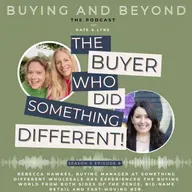 S6 E9: From High Street to Wholesale: How Rebecca Hawkes Reinvented Her Buying Career