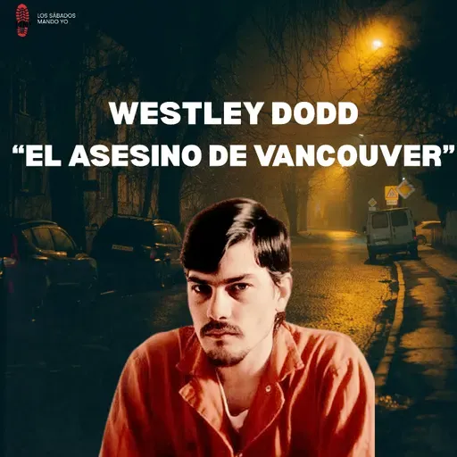 Westley Dodd, El asesino de Vancouver