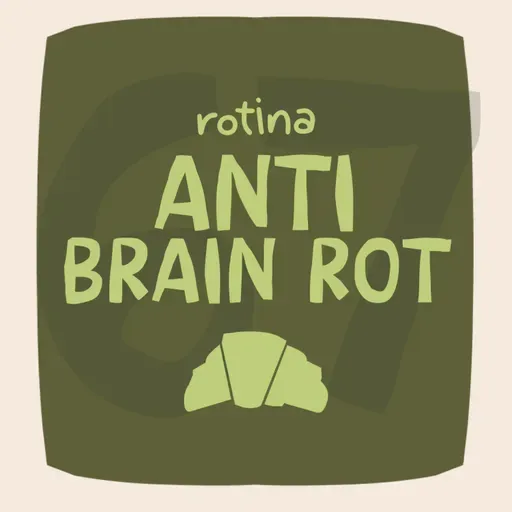 Anti-Brain Rot Routine EP#67