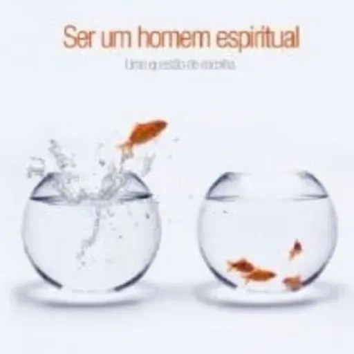 061 - Ser Um Homem Espiritual - Márcio Valadão