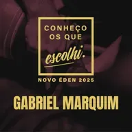 GABRIEL MARQUIM - "A UNÇÃO DO LAVA-PÉS" | NOVO ÉDEN 2025